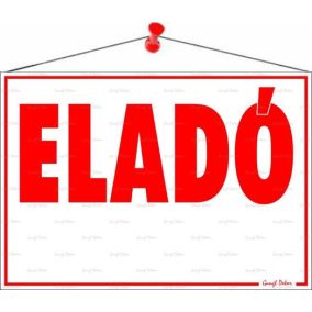 Információs tábla, 50x35 cm, "Eladó" Információs tábla, 50x35 cm, "Eladó"