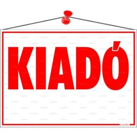 Információs tábla, 35x25 cm, "Kiadó" Információs tábla, 35x25 cm, "Kiadó"
