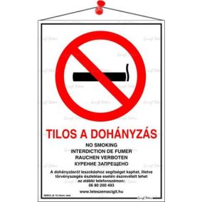 Információs tábla, 21x30 cm, többnyelvű, "Tilos a dohányzás!"   Információs tábla, 21x30 cm, többnyelvű, "Tilos a dohányzás!"