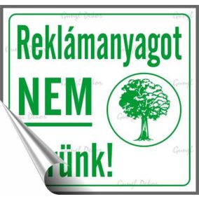 Információs matrica, 8,7x8,3 cm, "Reklámanyagot nem kérünk"   Információs matrica, 8,7x8,3 cm, "Reklámanyagot nem kérünk"