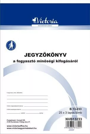 Nyomtatvány, jegyzőkönyv a fogyasztó minőségi kifogásáról, 25x3, A5, VICTORIA PAPER, "B.13-233", 20 tömb/csomag