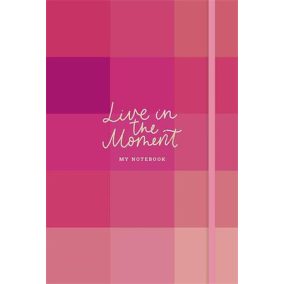 Jegyzetfüzet, A5, vonalas, sima, pontrácsos, 96 lap, keményfedeles, SHKOLYARYK "Live in the moment", vegyes minta   Jegyzetfüzet, A5, vonalas, sima, pontrácsos, 96 lap, keményfedeles, SHKOLYARYK "Live in the moment", vegyes minta