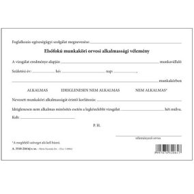 Elsőfokú munkaköri orvosi alkalmassági vélemény szabadlap A/5 fekvő   Elsőfokú munkaköri orvosi alkalmassági vélemény szabadlap A/5 fekvő