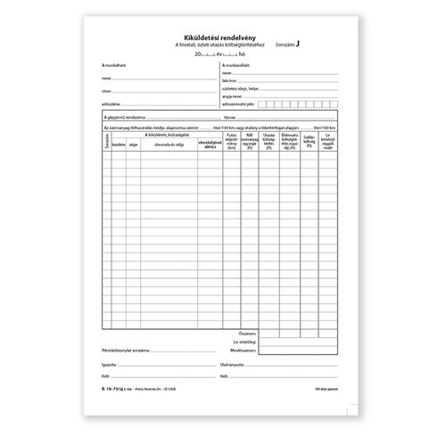 Kiküldetési rendelvény a hivatali, üzleti utazás költségtérítéshez 25x2 lapos tömb A/4 álló