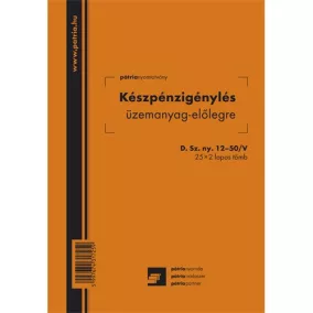   Készpénzigénylés üzemanyag előlegre 25x2 lapos tömb A/5 álló