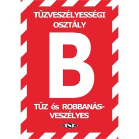 Információs tábla pd A/5 Tűzveszélyességi osztály B Információs tábla pd A/5 Tűzveszélyességi osztály B