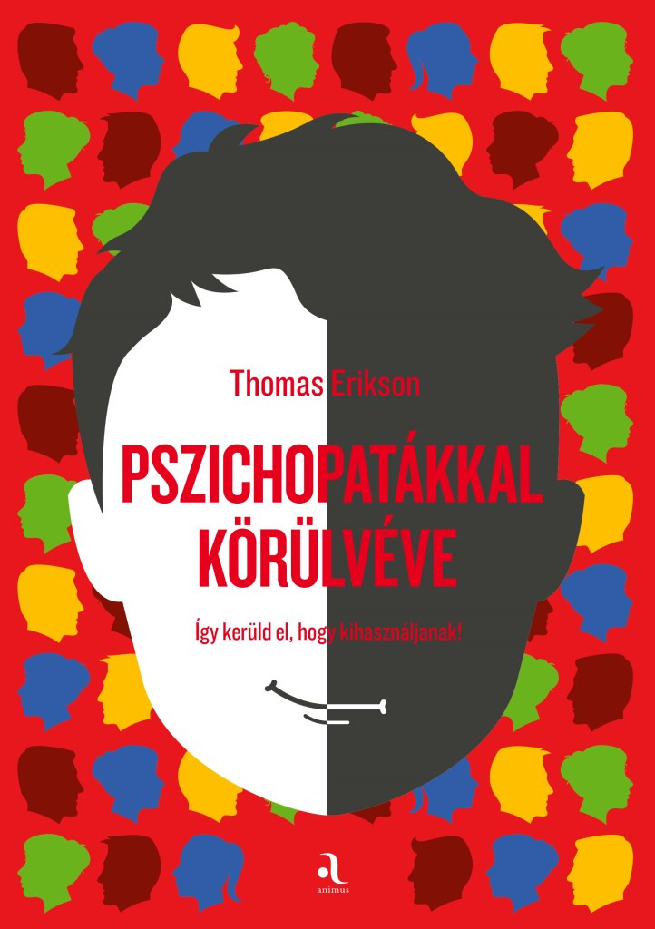 Pszichopatákkal körülvéve